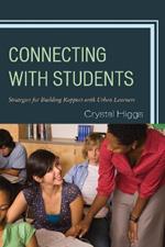 Connecting with Students: Strategies for Building Rapport with Urban Learners