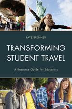 Transforming Student Travel: A Resource Guide for Educators