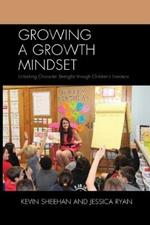 Growing a Growth Mindset: Unlocking Character Strengths through Children’s Literature