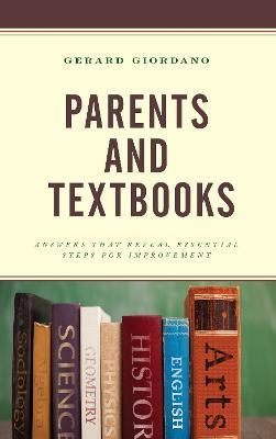 Parents and Textbooks: Answers that Reveal Essential Steps for Improvement - Gerard Giordano - cover