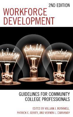 Workforce Development: Guidelines for Community College Professionals - cover