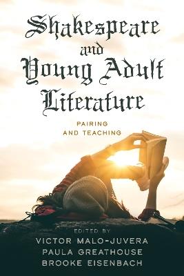 Shakespeare and Young Adult Literature: Pairing and Teaching - cover