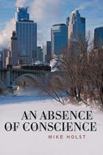 An Absence of Conscience