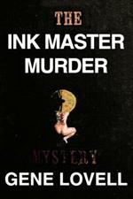 The Ink Master Murder: A Mystery