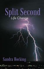 Split Second: Life Change