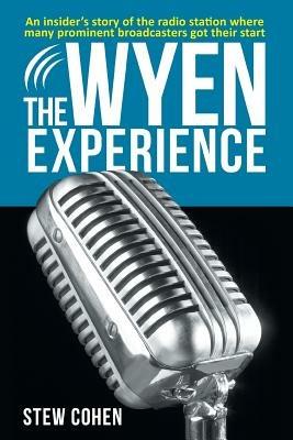 The WYEN Experience - Stew Cohen - cover