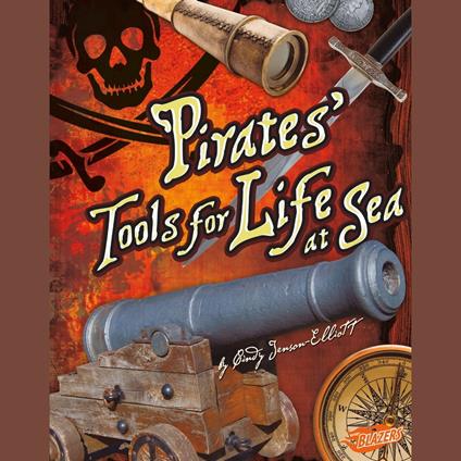 Pirates' Tools for Life at Sea