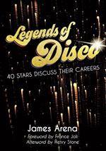Legends of Disco: 40 Stars Discuss Their Careers