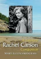 Rachel Carson: A Literary Companion - Mary Ellen Snodgrass - cover