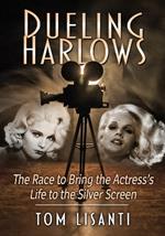 Dueling Harlows: The Race to Bring the Actress's Life to the Silver Screen