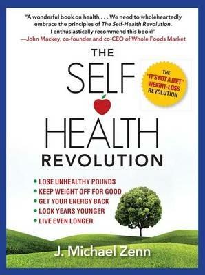 Self-Health Revolution - J Michael Zenn - cover