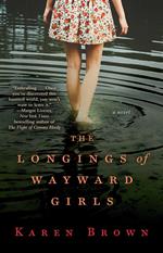 The Longings of Wayward Girls