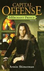 Capital Offense: Merchant Prince III