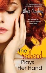 The Redhead Plays Her Hand