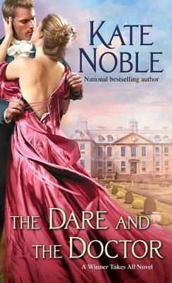 The Dare and the Doctor, 3 - Kate Noble - cover