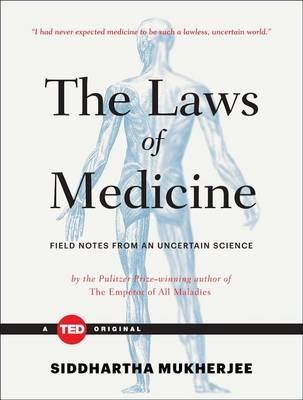 Laws of Medicine - Mukherjee - cover