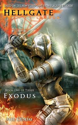 Hellgate: London: Exodus - Mel Odom - cover