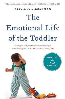 The Emotional Life of the Toddler - Alicia F. Lieberman - cover