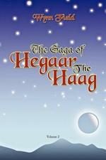 The Saga of Hegaar the Haag Vol. II: The Story Continues