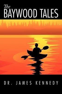 The Baywood Tales - James Kennedy - cover