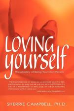 Loving Yourself: The Mastery of Being Your Own Person