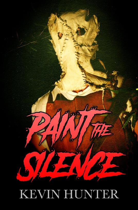 Paint the Silence - Kevin Hunter - ebook