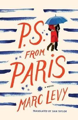 P.S. from Paris - Marc Levy - cover