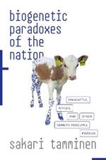 Biogenetic Paradoxes of the Nation: Finncattle, Apples, and Other Genetic-Resource Puzzles