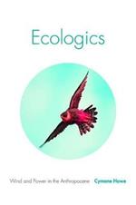 Ecologics: Wind and Power in the Anthropocene