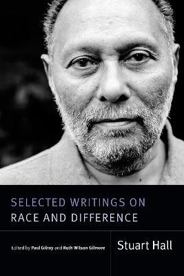 Selected Writings on Race and Difference - Stuart Hall - cover