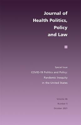 COVID-19 Politics and Policy: Pandemic Inequity in the United States - cover