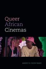 Queer African Cinemas