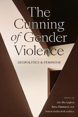 The Cunning of Gender Violence: Geopolitics and Feminism - cover