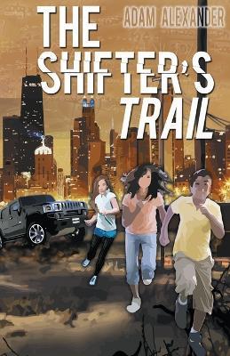 The Shifter's Trail - Adam Alexander - cover