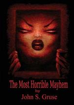 The Most Horrible Mayhem