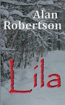 Lila - Alan Robertson - cover