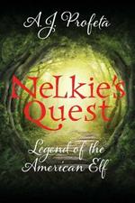 Nelkie's Quest: Legend of the American Elf