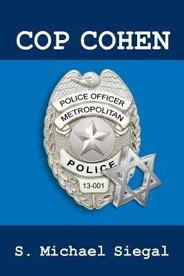 Cop Cohen - S Michael Siegal - cover