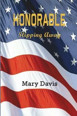 Honorable: Slipping Away - Mary Davis - cover