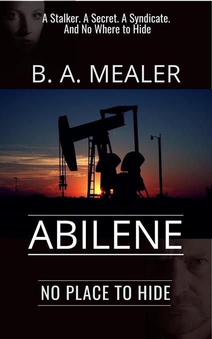 Abilene: No Place to Hide