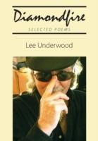 Diamondfire: Selected Poems - Lee Underwood - cover