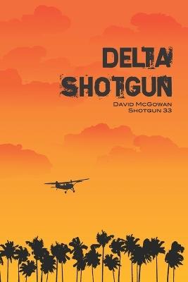 Delta Shotgun - David McGowan - cover