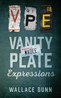 Vanity Plate Expressions - Wallace Dunn - cover