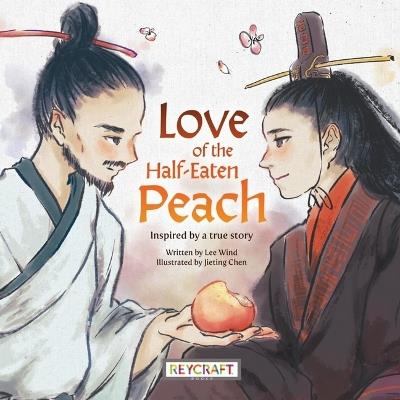 Love of the Half-Eaten Peach - Lee Wind - cover