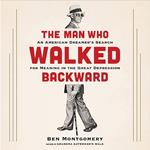 The Man Who Walked Backward