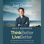 Daily Readings from Think Better, Live Better