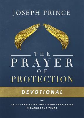 Daily Readings From the Prayer of Protection: 90 Devotions for Living Fearlessly - Joseph Prince - cover