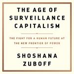 The Age of Surveillance Capitalism