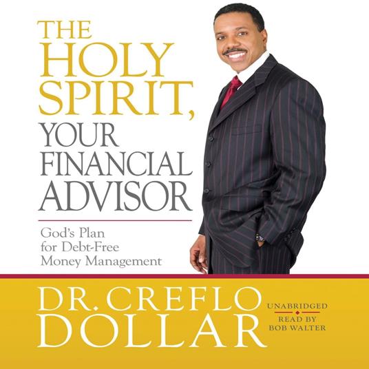 The Holy Spirit, Your Financial Advisor