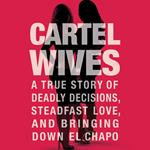 Cartel Wives